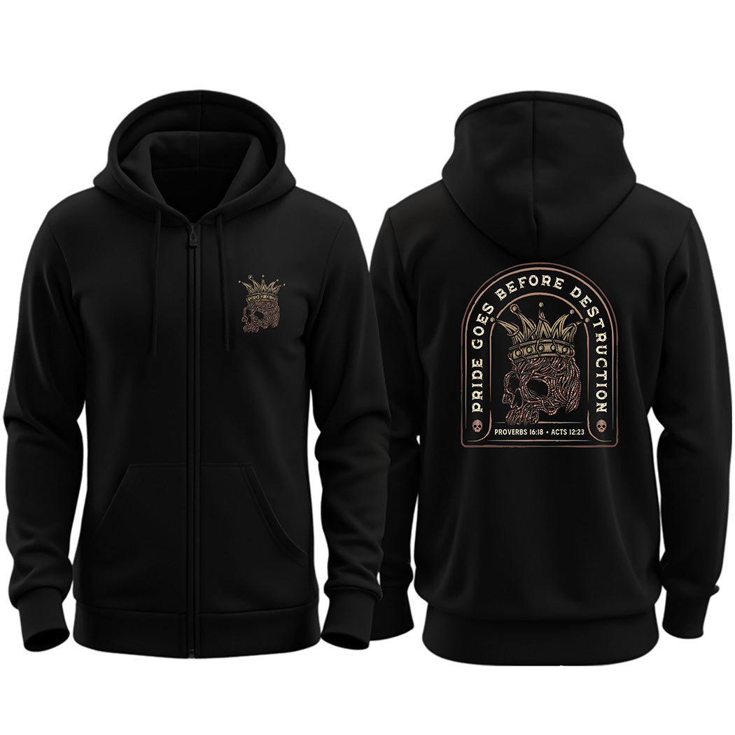 Pride Goes Before Destruction - Zip Hoodie