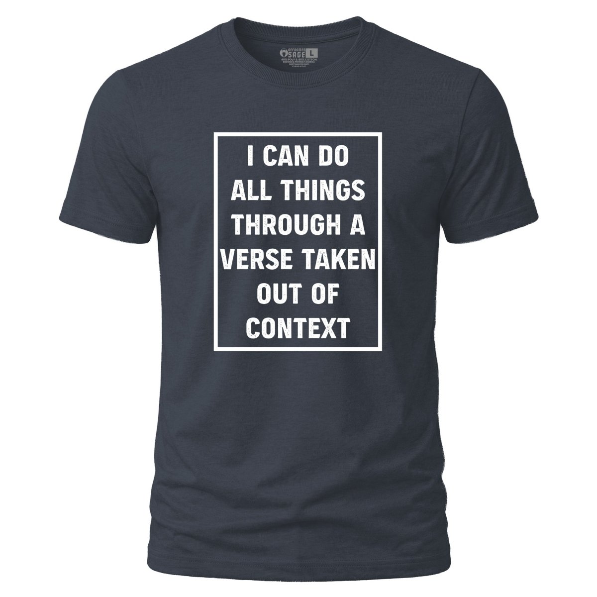 Shirt - All Things - Tee - The Reformed Sage - reformed - reformed_gifts - christian_gifts