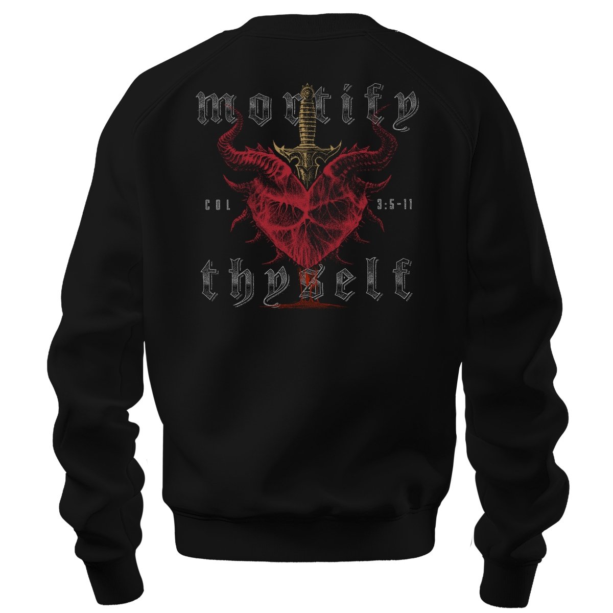 crewneck sweatshirt - Mortify Thyself - Sweatshirt - The Reformed Sage - reformed - reformed_gifts - christian_gifts