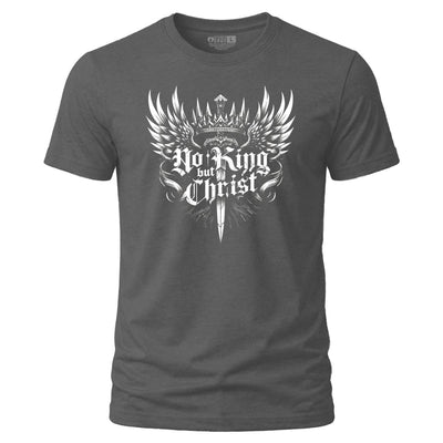 Shirt - No King but Christ - Tee - The Reformed Sage - reformed - reformed_gifts - christian_gifts