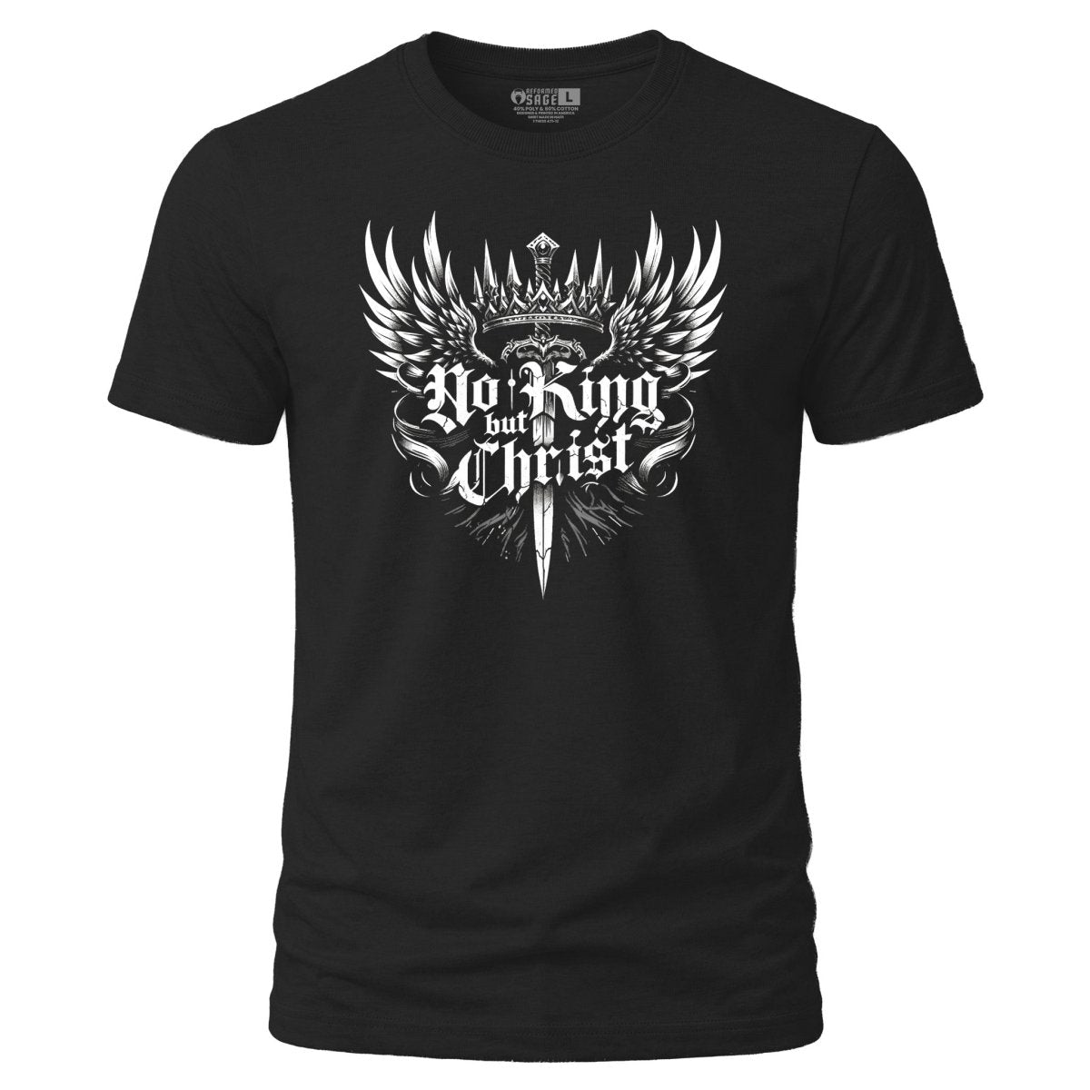 Shirt - No King but Christ - Tee - The Reformed Sage - reformed - reformed_gifts - christian_gifts