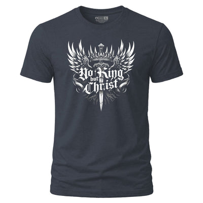 Shirt - No King but Christ - Tee - The Reformed Sage - reformed - reformed_gifts - christian_gifts