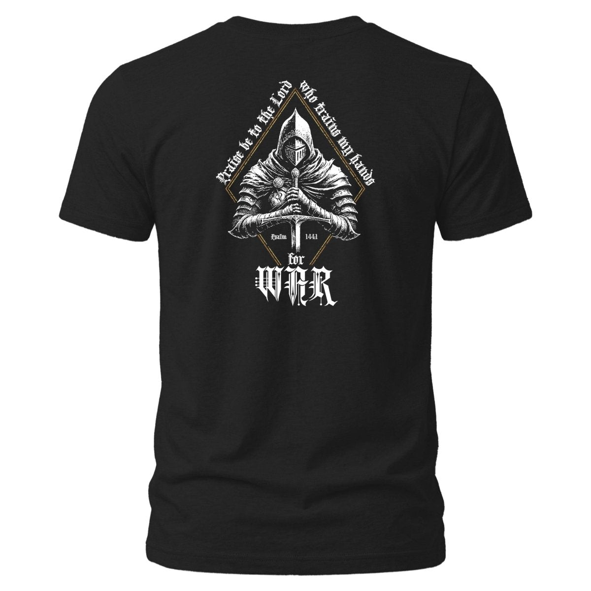 Shirt - War - Tee - The Reformed Sage - reformed - reformed_gifts - christian_gifts