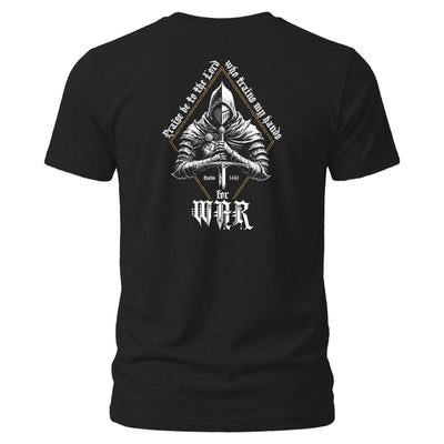 Shirt - War - Tee - The Reformed Sage - reformed - reformed_gifts - christian_gifts